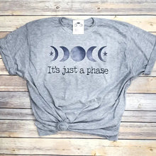 Load image into Gallery viewer, It&#39;s Just A Phase Graphic Tee, Soft Womens Graphic Tee, Cotton Blend Tee, Bleached Graphic Tee, Vintage Tee, Funny Tee, Humor Tee
